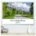 Im Land der Berge (hochwertiger Premium Wandkalender 2025 DIN A2 quer), Kunstdruck in Hochglanz - Gierok, Steffen Magic Artist Design