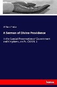 A Sermon of Divine Providence - William Pindar