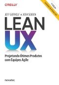 Lean UX - Jeff Gothelf, Josh Seiden