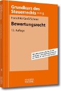 Bewertungsrecht - Harald Horschitz, Walter Groß, Peter Schnur