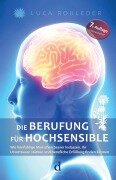 Cover-Bild zum Titel 'Die Berufung für Hochsensible' von 'Luca Rohleder'