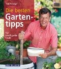 Die besten Gartentipps - Karl Ploberger