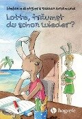 Lotte, träumst du schon wieder? - Stefanie Rietzler, Fabian Grolimund