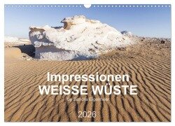 Impressionen - Weiße Wüste (Wandkalender 2026 DIN A3 quer), CALVENDO Monatskalender - Sandra Eigenheer