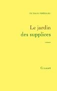Cover-Bild zum Titel 'Le jardin des supplices' von 'Octave Mirbeau'
