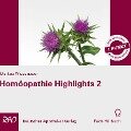 Homöopathie Highlights 2 - Markus Wiesenauer