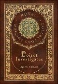 Poirot Investigates (Royal Collector's Edition) (Case Laminate Hardcover with Jacket) - Agatha Christie