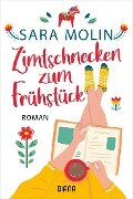 Zimtschnecken zum Frühstück - Sara Molin