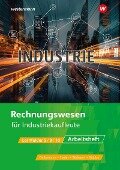 Cover-Bild zum Titel 'Industriekaufleute. Rechnungswesen Arbeitsheft' von 'Björn Flader, Manfred Deitermann, Wolf-Dieter Rückwart, Susanne Stobbe, Susanne Stobbe'