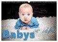 Babys - so süße (Wandkalender 2024 DIN A3 quer), CALVENDO Monatskalender - Monika Schöb