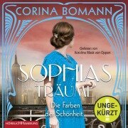 Cover-Bild zum Titel 'Die Farben der Schönheit ¿ Sophias Träume (Sophia 2)' von 'Corina Bomann'