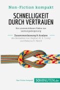 Cover-Bild zum Titel 'Schnelligkeit durch Vertrauen. Zusammenfassung & Analyse des Bestsellers von Stephen M. R. Covey und Rebecca R. Merrill' von 'Charlotte Bouillot'