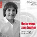 Unterwegs zum Jupiter - Martine Kempf und die Katalavox - Ingo Rose, Barbara Sichtermann