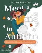 Cover-Bild zum Titel 'Meet me in Autumn: Herbstliche Ausmalmomente' von 'Laurie Gilmore'
