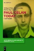 Paul Celan Today - 