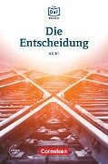 Die DaF-Bibliothek A2-B1 - Die Entscheidung - Christian Baumgarten, Volker Borbein