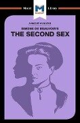 An Analysis of Simone de Beauvoir's The Second Sex - Rachele Dini