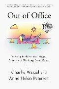 Cover-Bild zum Titel 'Out of Office' von 'Charlie Warzel, Anne Helen Petersen'