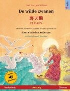 Cover-Bild zum Titel 'De wilde zwanen - ¿¿¿ - Y¿ ti¿n'é (Nederlands - Chinees)' von 'Ulrich Renz'