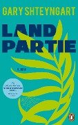 Cover-Bild zum Titel 'Landpartie' von 'Gary Shteyngart'