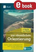 Cover-Bild zum Titel '17 Spiele und Rätsel zur räumlichen Orientierung' von 'Reinhold Helf, Gerhard Vierbuchen'