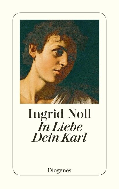 In Liebe Dein Karl - Ingrid Noll