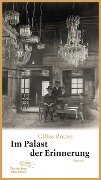 Cover-Bild zum Titel 'Im Palast der Erinnerung' von 'Gilles Rozier'
