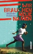 Wir brauchen neue Namen - NoViolet Bulawayo