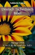Deutsch Tschechisch Bibel - Truthbetold Ministry