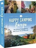Happy Camping Europa - Michael Moll