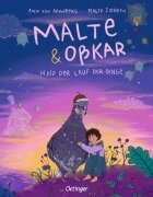 Cover-Bild zum Titel 'Malte & Oßkar und der Lauf der Dinge' von 'Amia von Arenberg, Malte Zierden, Oßkar'