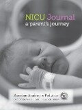 NICU Journal: A Parent's Journey - American Academy Of Pediatrics