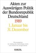 Akten zur Auswärtigen Politik der Bundesrepublik Deutschland 1989 - 