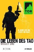 Die Leben des Tao - Wesley Chu