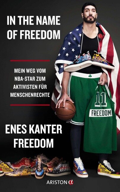 In the Name of Freedom - Enes Kanter Freedom