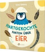 Cover-Bild zum Titel 'Hartgekochte Fakten über Eier' von 'Lena Sjöberg'