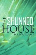 Shunned House - H. P. Lovecraft