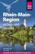 Reise Know-How Reiseführer Rhein-Main-Region mit Taunus und Odenwald - Lilly Nielitz-Hart, Simon Hart
