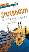 Stockholm - Stadtabenteuer Reiseführer Michael Müller Verlag - Johannes Möhler, Antje Möhler