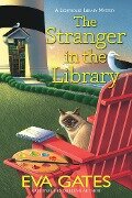 The Stranger in the Library - Eva Gates