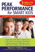 Peak Performance for Smart Kids - Maureen Neihart