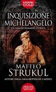 Cover-Bild zum Titel 'Inquisizione Michelangelo' von 'Matteo Strukul'