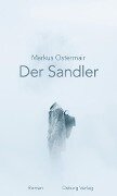 Cover-Bild zum Titel 'Der Sandler' von 'Markus Ostermair'