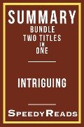 Summary Bundle Two Titles in One - Intriguing - Summary of Tara Westover's Educated and Summary of EL James' Fifty Shades of Grey - Speedyreads