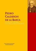 The Collected Works of Pedro Calderon de la Barca - Pedro Calderon De La Barca