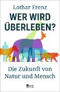 Cover-Bild zum Titel 'Wer wird überleben?' von 'Lothar Frenz'