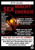 SEX - MACHT - ENERGIE - K. T. N. Len'ssi