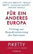 Für ein anderes Europa - Stéphanie Hennette, Thomas Piketty, Guillaume Sacriste, Antoine Vauchez