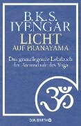 Licht auf Pranayama - B. K. S. Iyengar