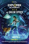 Explorer Academy Vela: The Sailor Cipher (Book 1) - Trudi Trueit